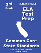 California 3rd Grade ELA Test Prep: Common Core Learning Standards