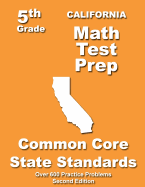 California 5th Grade Math Test Prep: Common Core Learning Standards