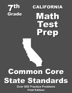California 7th Grade Math Test Prep: Common Core Learning Standards