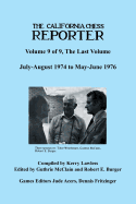 California Chess Reporter 1974-1976 - McClain, Guthrie, and Burger, Robert E, and Lawless, Kerry (Compiled by)