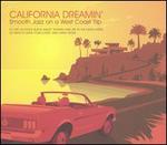 California Dreamin': Smooth Jazz on a West Coast Trip