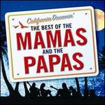 California Dreamin': The Best of the Mamas & the Papas [Universal]