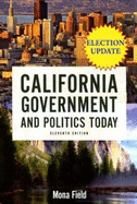 California Government and Politics Today Election Update - Field, Mona