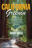 California Greenin': How the Golden State Became an Environmental Leader