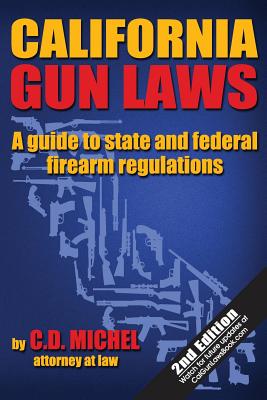 California Gun Laws - Michel, Chuck D