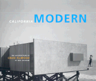California Modern: The Architecture of Craig Ellwood