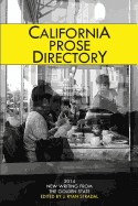 California Prose Directory 2014: New Writing from the Golden State