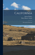 California: The Land of The Sun