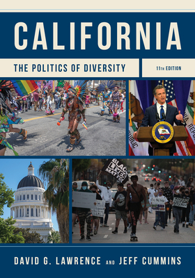 California: The Politics of Diversity - Lawrence, David G, and Cummins, Jeff