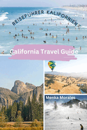 California Travel Guide: Reisefhrer Kalifornien