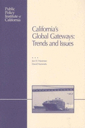 California's Global Gateways: Trends and Issues