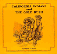 California's Indians and the Gold Rush