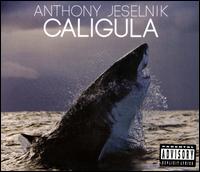 Caligula - Anthony Jeselnik