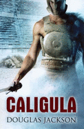 Caligula - Jackson, Douglas