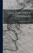 Call for Forty Thousand