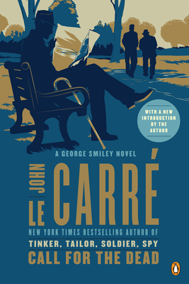 Call for the Dead: A George Smiley Novel - Le Carr, John