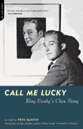 Call Me Lucky: Bing Crosby's Own Story