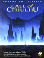 Call of Cthulhu: Horror Role Playing in the Worlds of H. P. Lovecraft