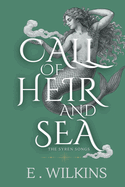 Call of Heir and Sea: The Syren Songs