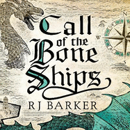 Call of the Bone Ships: Book 2 of the Tide Child Trilogy