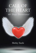 Call of the Heart: 40 Days Devotional
