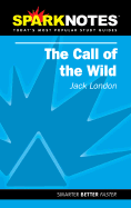 Call of the Wild (Sparknotes Literature Guide)