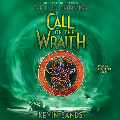 Call of the Wraith: Volume 4 - Sands, Kevin, and Ryan, Napoleon (Read by)