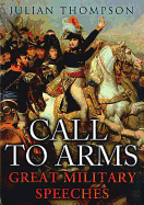 Call to Arms: The Great Military Speeches