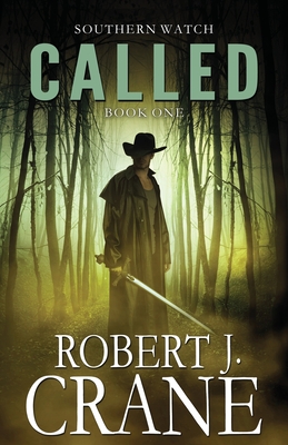 Called: Southern Watch #1 - Crane, Robert J