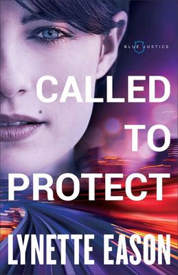 Called to Protect - Eason, Lynette