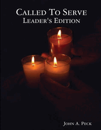 Called To Serve Leader's Edition