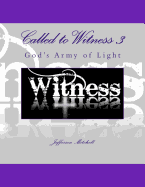 Called to Witness 3