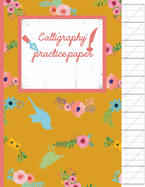 Calligraphy Practice paper: Birds & Flowers floral hand writing workbook for adults & kids 120 pages of practice sheets to write in (8.5x11 Inch).