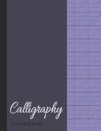 Calligraphy Workbook: Blank Lined Handwriting Practice Paper for Adults & Kids - Purple
