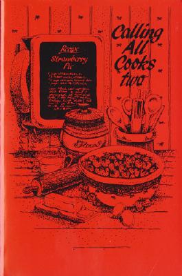 Calling All Cooks Two - Telephone Pioneers of America Alabama Chapter #34