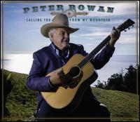 Calling You From My Mountain - Peter Rowan