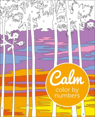 Calm Color by Numbers - Woodroffe, David