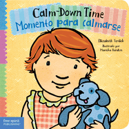 Calm-down Time/ Momento Para Calmarse (Toddler Tools)