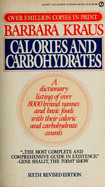 Calories and Carbohydrates - Kraus, Barbara