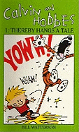Calvin And Hobbes Volume 1 `A': The Calvin & Hobbes Series: Thereby Hangs a Tail