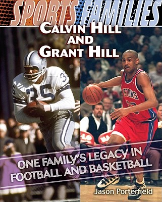 Calvin Hill and Grant Hill - Porterfield, Jason