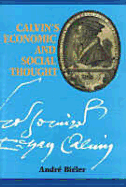 Calvin's Economic and Social Thought