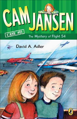 Cam Jansen and the Mystery of Flight 54 - Adler, David A