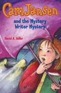 Cam Jansen and the Mystery Writer Mystery - Adler, David A