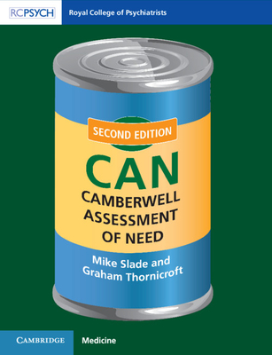 Camberwell Assessment of Need (CAN) - Slade, Mike, and Thornicroft, Graham