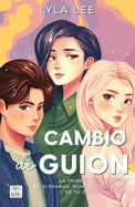 Cambio de Gui?n (C?mic) / Flip the Script (Comic Book)