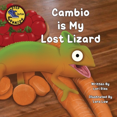 Cambio is My Lost Lizard - Ries, Lori