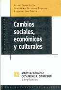 Cambios Sociales, Economicos y Culturales: Los Estudios de Mujeres