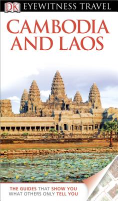 Cambodia & Laos - DK Publishing, and DK