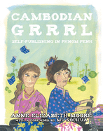 Cambodian Grrrl: Self-Publising in Phnom Penh